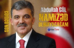 30.06.2014.- Abdullah Gül: Namizəd olmayacağam